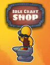 Idle craft shop