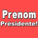 Prnom Prsidente