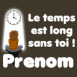 Personnage devant une horloge "Le temps est long sans toi"