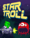 Star troll