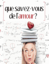 Que savez-vous de l'amour?