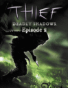 Thief: Deadly Shadows 2