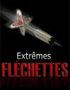 Extrmes flchettes