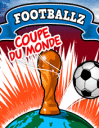 Footballz: Coupe du monde