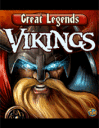 Great Legends: Vikings