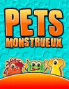 Pets monstrueux