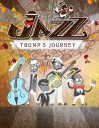 Jazz: Trump's Journey